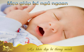 Bí quyết giúp bé ngủ ngon giấc